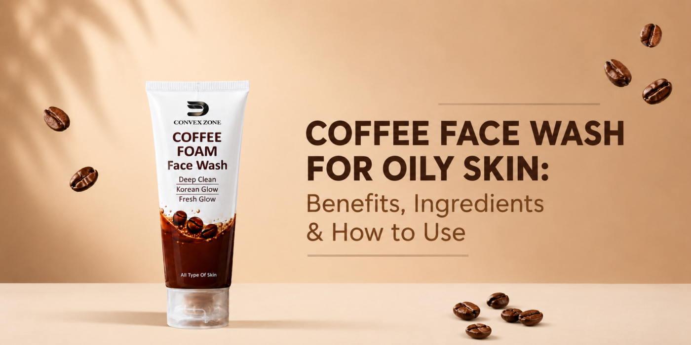 Coffee Face Wash for Oily Skin
